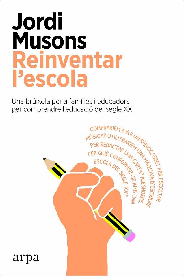 REINVENTAR L'ESCOLA | 9788417623753 | MUSONS, JORDI | Llibreria Ombra | Llibreria online de Rubí, Barcelona | Comprar llibres en català i castellà online