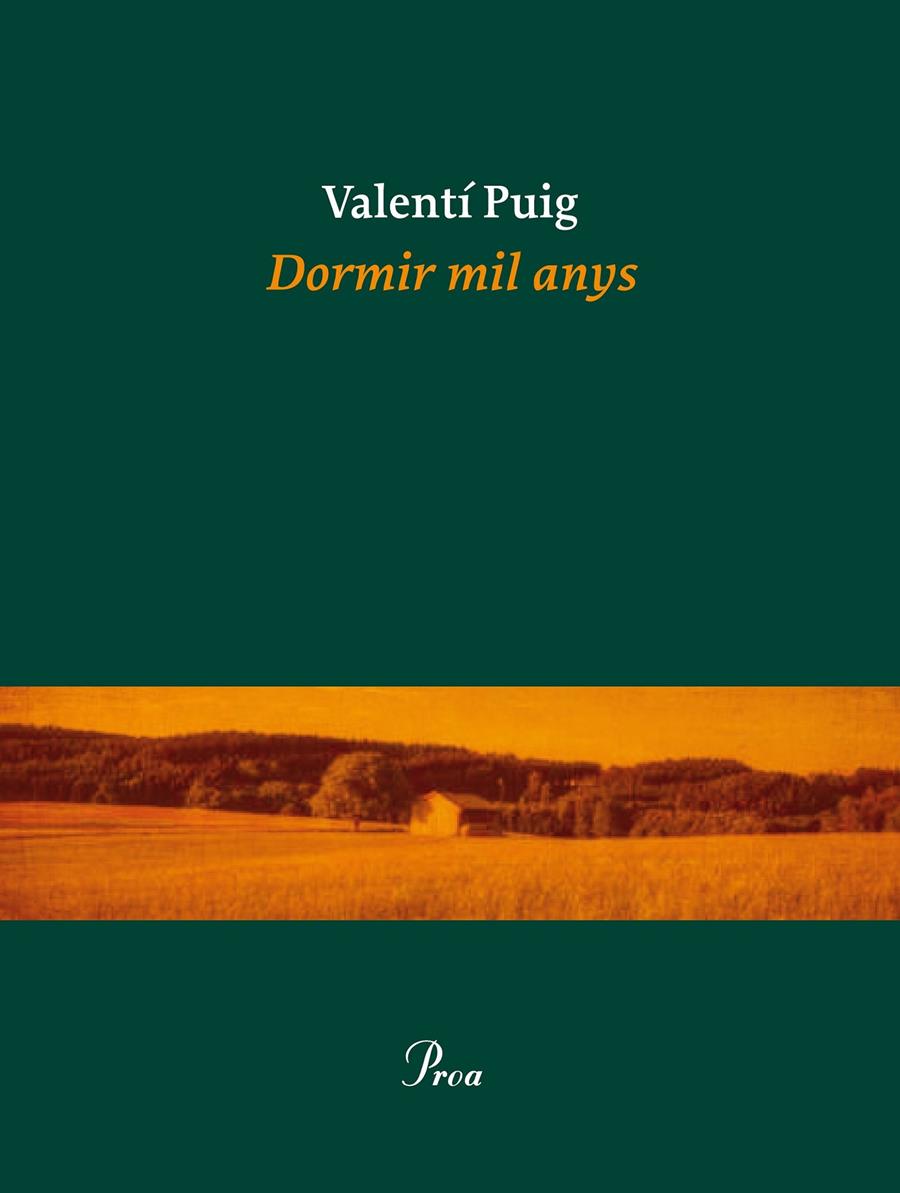 DORMIR MIL ANYS | 9788475885919 | VALENTÍ PUIG MAS | Llibreria Ombra | Llibreria online de Rubí, Barcelona | Comprar llibres en català i castellà online