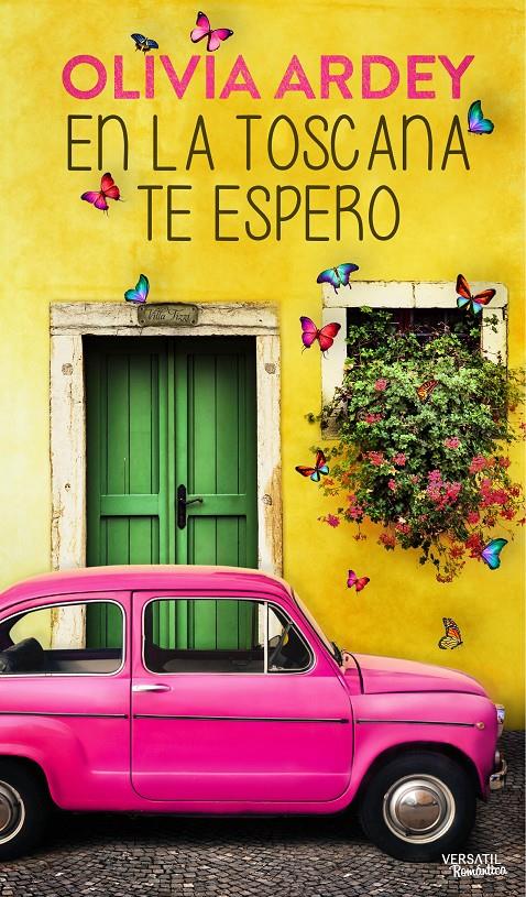 EN LA TOSCANA TE ESPERO | 9788494120541 | OLIVIA ARDEY | Llibreria Ombra | Llibreria online de Rubí, Barcelona | Comprar llibres en català i castellà online