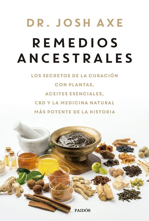 REMEDIOS ANCESTRALES | 9788449341618 | AXE, JOSH | Llibreria Ombra | Llibreria online de Rubí, Barcelona | Comprar llibres en català i castellà online