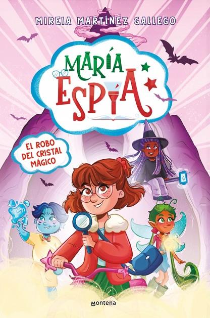 MARÍA ESPÍA 1 - EL ROBO DEL CRISTAL MÁGICO | 9788410395787 | MARTÍNEZ GALLEGO, MIREIA | Llibreria Ombra | Llibreria online de Rubí, Barcelona | Comprar llibres en català i castellà online