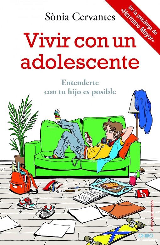 VIVIR CON UN ADOLESCENTE | 9788497546911 | SÒNIA CERVANTES | Llibreria Ombra | Llibreria online de Rubí, Barcelona | Comprar llibres en català i castellà online