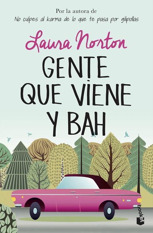 GENTE QUE VIENE Y BAH | 9788467056327 | NORTON, LAURA | Llibreria Ombra | Llibreria online de Rubí, Barcelona | Comprar llibres en català i castellà online