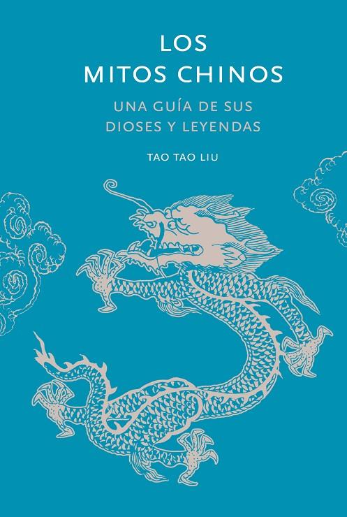 LOS MITOS CHINOS | 9788412712278 | TAU LIU, TAO | Llibreria Ombra | Llibreria online de Rubí, Barcelona | Comprar llibres en català i castellà online