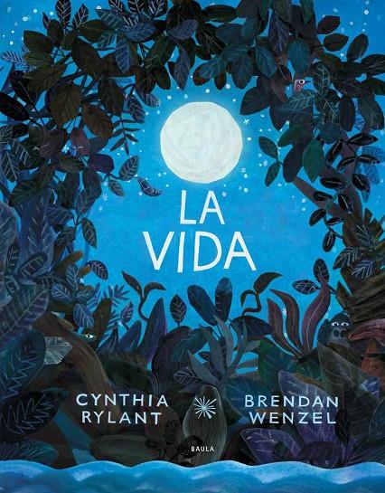 LA VIDA | 9788447942374 | RYLANT, CYNTHIA | Llibreria Ombra | Llibreria online de Rubí, Barcelona | Comprar llibres en català i castellà online