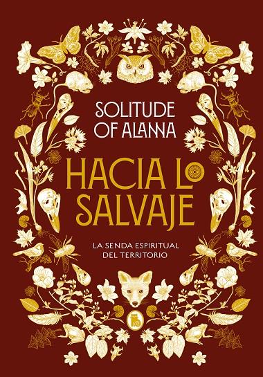 HACIA LO SALVAJE | 9788402425140 | SOLITUDE OF ALANNA, | Llibreria Ombra | Llibreria online de Rubí, Barcelona | Comprar llibres en català i castellà online