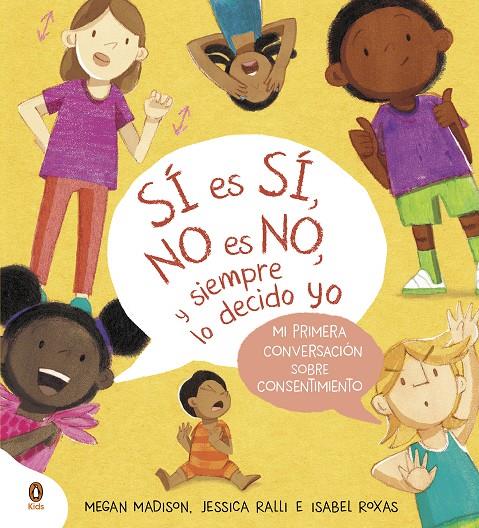 SÍ ES SÍ, NO ES NO, Y SIEMPRE LO DECIDO YO | 9788419511799 | MADISON, MEGAN/RALLI, JESSICA | Llibreria Ombra | Llibreria online de Rubí, Barcelona | Comprar llibres en català i castellà online