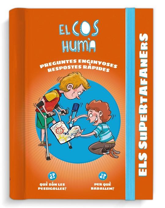 ELS SUPERTAFANERS. EL COS HUMÀ | 9788499743776 | VOX EDITORIAL | Llibreria Ombra | Llibreria online de Rubí, Barcelona | Comprar llibres en català i castellà online