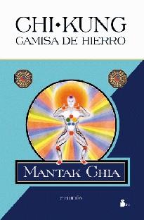 CHI KUNG CAMISA DE HIERRO | 9788478081608 | CHIA, MANTAK | Llibreria Ombra | Llibreria online de Rubí, Barcelona | Comprar llibres en català i castellà online