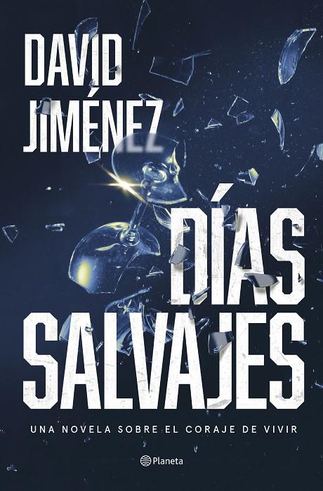 DÍAS SALVAJES | 9788408287322 | JIMÉNEZ, DAVID | Llibreria Ombra | Llibreria online de Rubí, Barcelona | Comprar llibres en català i castellà online