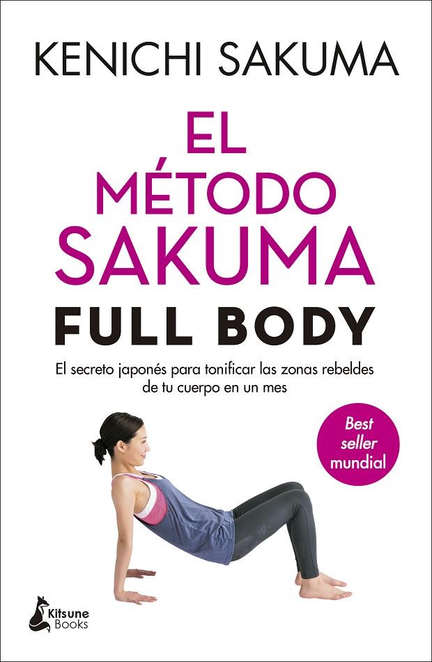 EL MÉTODO SAKUMA FULL BODY | 9788416788408 | SAKUMA, KENICHI | Llibreria Ombra | Llibreria online de Rubí, Barcelona | Comprar llibres en català i castellà online