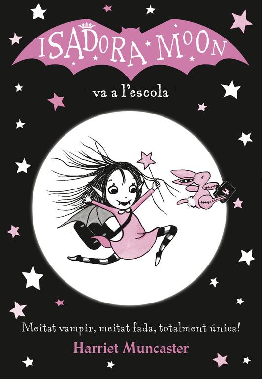 LA ISADORA MOON VA A L'ESCOLA (LA ISADORA MOON) | 9788420487304 | HARRIET MUNCASTER | Llibreria Ombra | Llibreria online de Rubí, Barcelona | Comprar llibres en català i castellà online