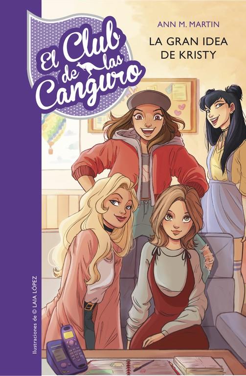 LA GRAN IDEA DE KRISTY (EL CLUB DE LAS CANGURO 1) | 9788490437278 | MARTIN, ANN M./LOPEZ, LAIA | Llibreria Ombra | Llibreria online de Rubí, Barcelona | Comprar llibres en català i castellà online