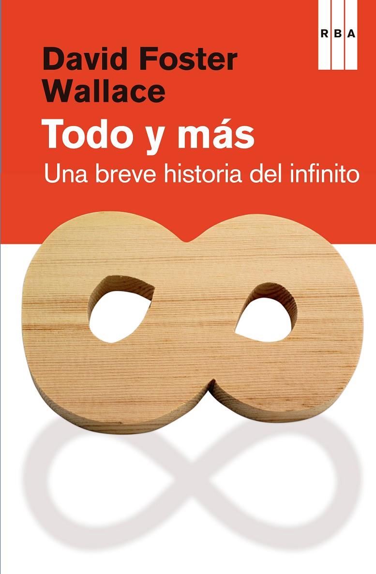 TODO Y MÁS BREVE HISTORIA DEL INFINITO | 9788490065921 | DAVID FOSTER WALLACE | Llibreria Ombra | Llibreria online de Rubí, Barcelona | Comprar llibres en català i castellà online