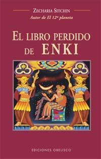 EL LIBRO PERDIDO DE ENKI | 9788497770552 | SITCHIN, ZECHARIA | Llibreria Ombra | Llibreria online de Rubí, Barcelona | Comprar llibres en català i castellà online