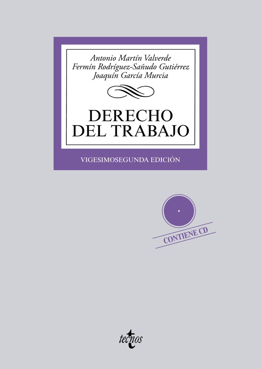 DERECHO DEL TRABAJO + CD | 9788430958948 | MARTÍN VALVERDE, ANTONIO/RODRÍGUEZ-SAÑUDO GUTIÉRREZ, FERMÍN/GARCÍA MURCIA, JOAQUÍN | Llibreria Ombra | Llibreria online de Rubí, Barcelona | Comprar llibres en català i castellà online