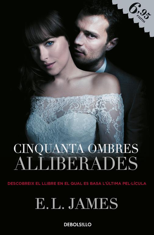 CINQUANTA OMBRES ALLIBERADES (CINQUANTA OMBRES 3) | 9788466345057 | E.L. JAMES | Llibreria Ombra | Llibreria online de Rubí, Barcelona | Comprar llibres en català i castellà online