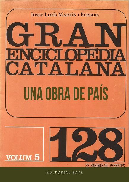 GRAN ENCICLOPÈDIA CATALANA. UNA OBRA DE PAÍS | 9788419007544 | MARTÍN I BERBOIS, JOSEP LLUÍS | Llibreria Ombra | Llibreria online de Rubí, Barcelona | Comprar llibres en català i castellà online