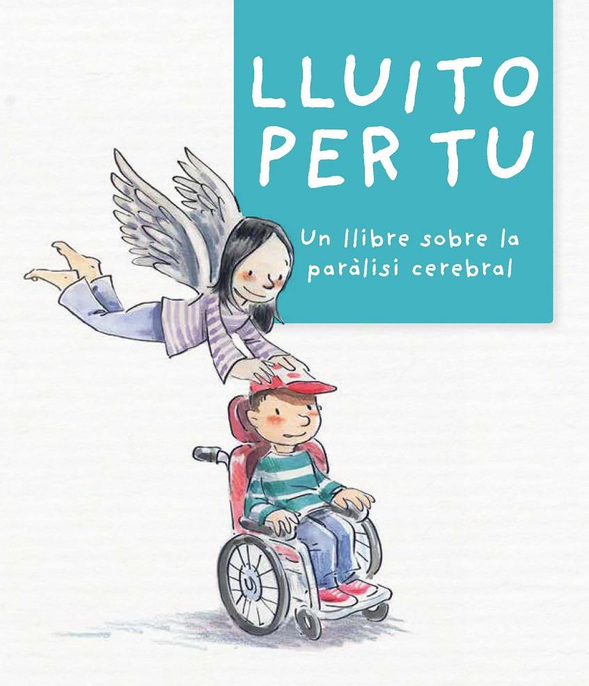 LLUITO PER TU | 9788499795782 | AUGÉ DOMÍNGUEZ, MIREIA/PLA BADALLÓ, MONTSE/REINA PARADEDA, LAURA | Llibreria Ombra | Llibreria online de Rubí, Barcelona | Comprar llibres en català i castellà online