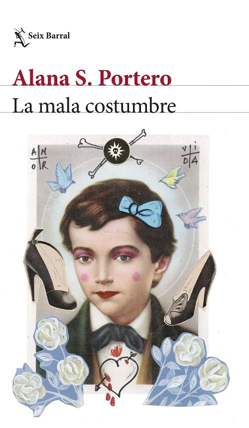 LA MALA COSTUMBRE | 9788432242120 | PORTERO, ALANA S. | Llibreria Ombra | Llibreria online de Rubí, Barcelona | Comprar llibres en català i castellà online