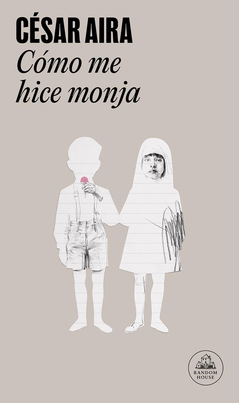 CÓMO ME HICE MONJA | 9788439702238 | AIRA, CÉSAR | Llibreria Ombra | Llibreria online de Rubí, Barcelona | Comprar llibres en català i castellà online