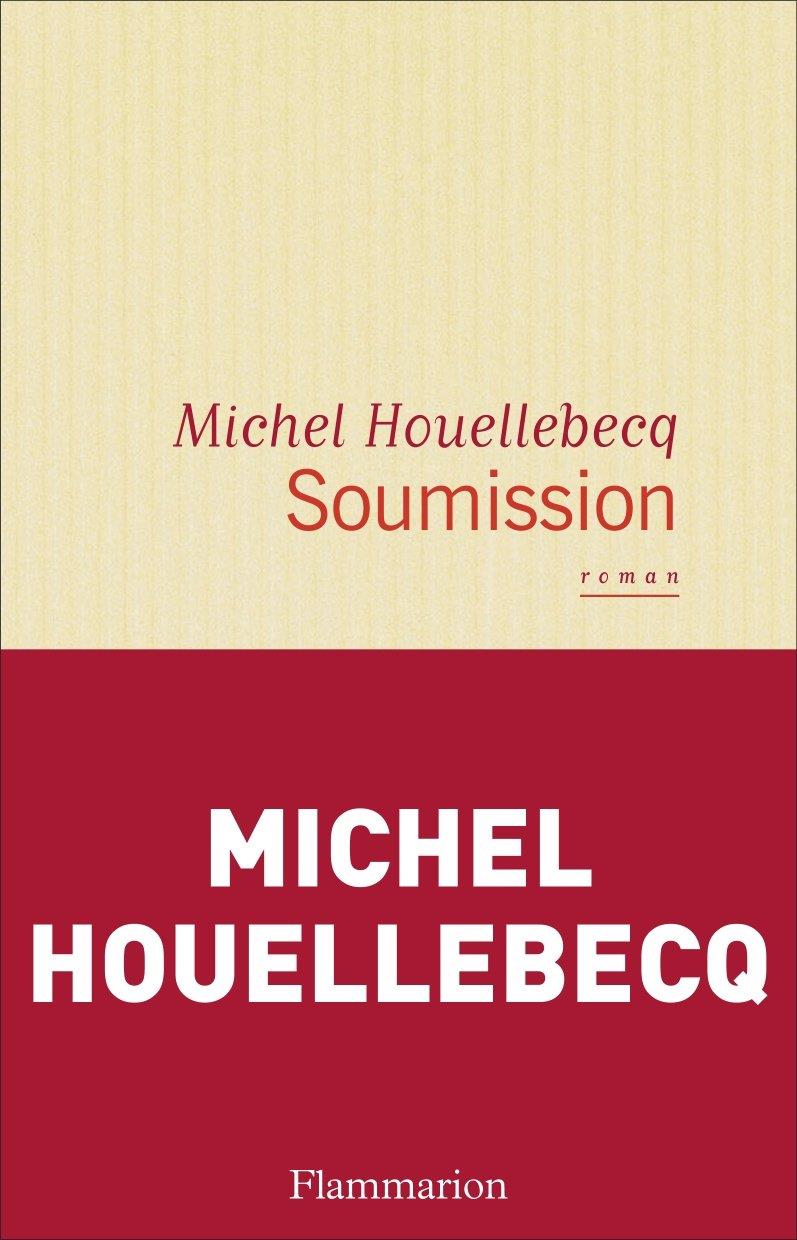 SOUMISSION | 9782081354807 | HOUELLEBECQ, MICHEL | Llibreria Ombra | Llibreria online de Rubí, Barcelona | Comprar llibres en català i castellà online