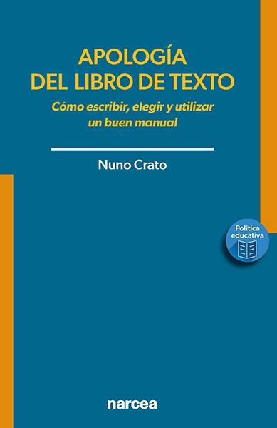 APOLOGÍA DEL LIBRO DE TEXTO | 9788427731967 | CRATO, NUNO | Llibreria Ombra | Llibreria online de Rubí, Barcelona | Comprar llibres en català i castellà online