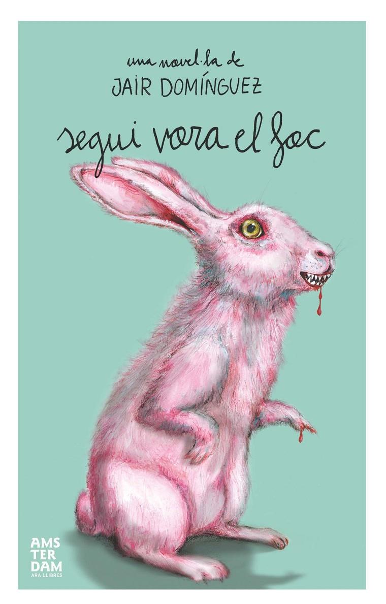 SEGUI VORA EL FOC | 9788415645511 | JAIR DOMINGUEZ | Llibreria Ombra | Llibreria online de Rubí, Barcelona | Comprar llibres en català i castellà online