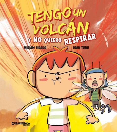 TENGO UN VOLCÁN Y NO QUIERO RESPIRAR (TAPA DURA) | 9788410252097 | TIRADO, MÍRIAM | Llibreria Ombra | Llibreria online de Rubí, Barcelona | Comprar llibres en català i castellà online