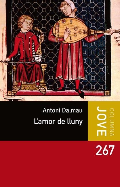 L'AMOR DE LLUNY | 9788499329802 | ANTONI DALMAU | Llibreria Ombra | Llibreria online de Rubí, Barcelona | Comprar llibres en català i castellà online