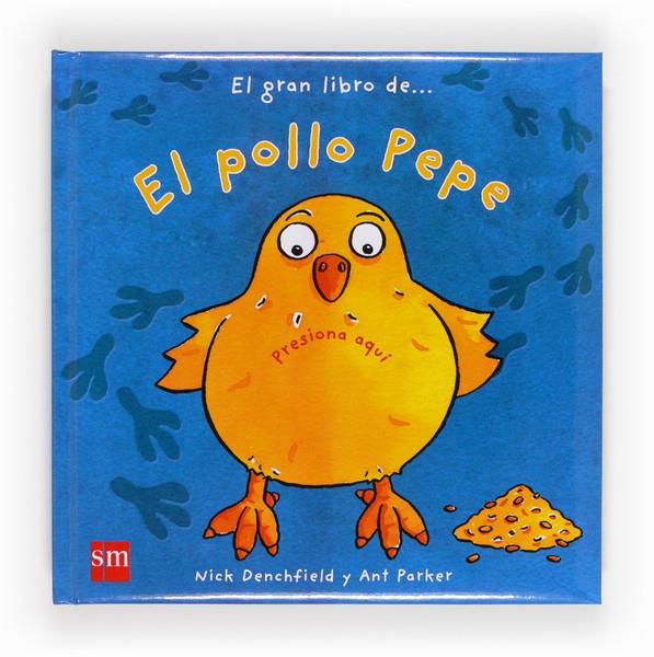 EL GRAN LIBRO DEL POLLO PEPE (AMB SO) | 9788467557237 | DENCHFIELD - PARKER | Llibreria Ombra | Llibreria online de Rubí, Barcelona | Comprar llibres en català i castellà online