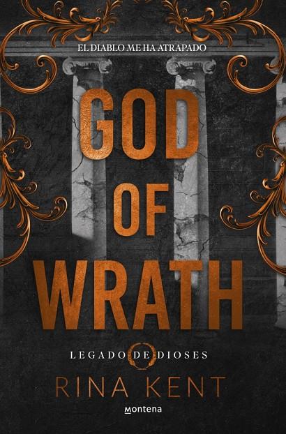 GOD OF WRATH (LEGADO DE DIOSES 3) | 9788410298231 | KENT, RINA | Llibreria Ombra | Llibreria online de Rubí, Barcelona | Comprar llibres en català i castellà online