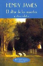 EL ALTAR DE LOS MUERTOS | 9788477022534 | JAMES, HENRY | Llibreria Ombra | Llibreria online de Rubí, Barcelona | Comprar llibres en català i castellà online