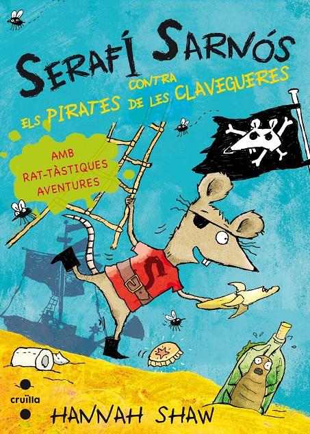 SERAFI SARNOS CONTRA ELS PIRATES DE | 9788466137447 | SHAW, HANNAH | Llibreria Ombra | Llibreria online de Rubí, Barcelona | Comprar llibres en català i castellà online