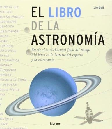 EL LIBRO DE LA ASTRONOMIA | 9789089983572 | BELL, JIM | Llibreria Ombra | Llibreria online de Rubí, Barcelona | Comprar llibres en català i castellà online