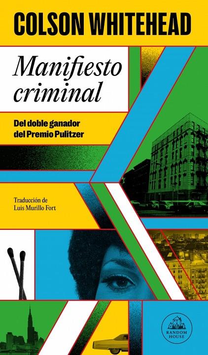 MANIFIESTO CRIMINAL (RAY CARNEY 2) | 9788439743507 | WHITEHEAD, COLSON | Llibreria Ombra | Llibreria online de Rubí, Barcelona | Comprar llibres en català i castellà online