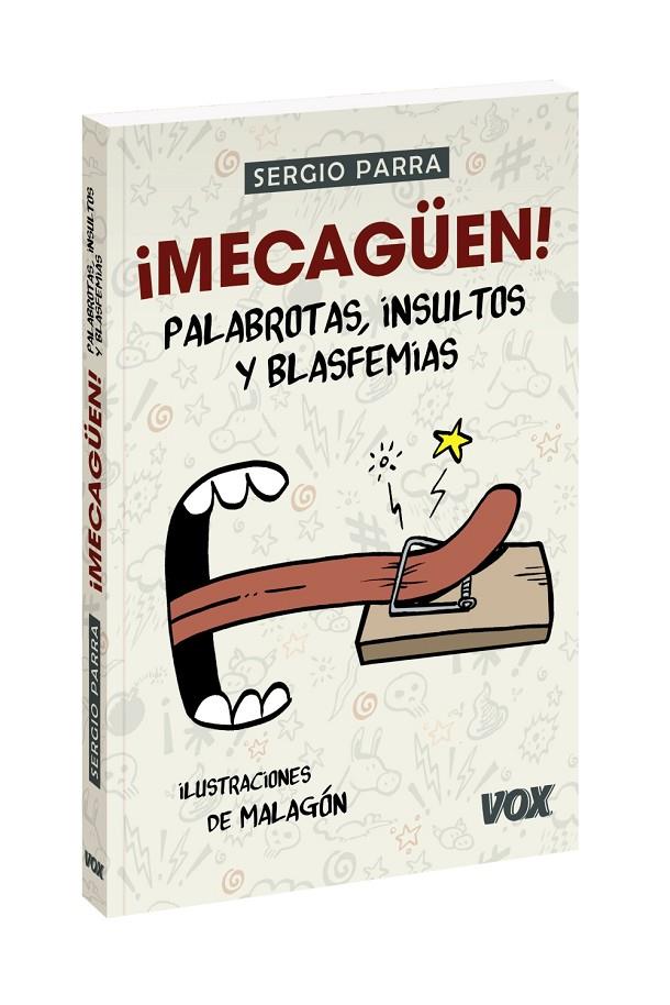 ¡MECAGÜEN! PALABROTAS, INSULTOS Y BLASFEMIAS | 9788499743172 | PARRA CASTILLO, SERGIO | Llibreria Ombra | Llibreria online de Rubí, Barcelona | Comprar llibres en català i castellà online