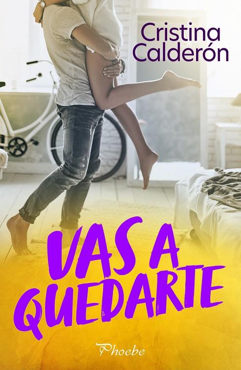 VAS A QUEDARTE | 9788419301789 | CALDERÓN, CRISTINA | Llibreria Ombra | Llibreria online de Rubí, Barcelona | Comprar llibres en català i castellà online