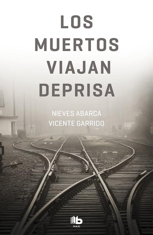 LOS MUERTOS VIAJAN DEPRISA | 9788490707364 | ABARCA, NIEVES/GARRIDO, VICENTE | Llibreria Ombra | Llibreria online de Rubí, Barcelona | Comprar llibres en català i castellà online