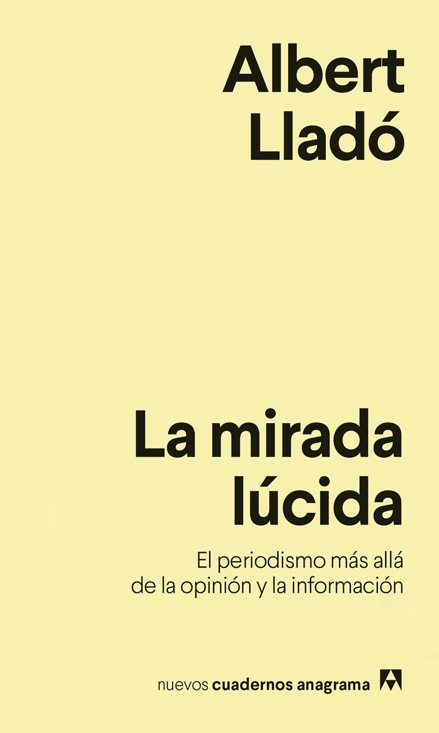 LA MIRADA LÚCIDA | 9788433916259 | LLADÓ, ALBERT | Llibreria Ombra | Llibreria online de Rubí, Barcelona | Comprar llibres en català i castellà online