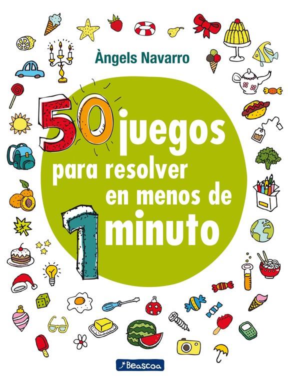 50 JUEGOS PARA RESOLVER EN MENOS DE 1 MINUTO | 9788448848651 | ÀNGELS NAVARRO | Llibreria Ombra | Llibreria online de Rubí, Barcelona | Comprar llibres en català i castellà online