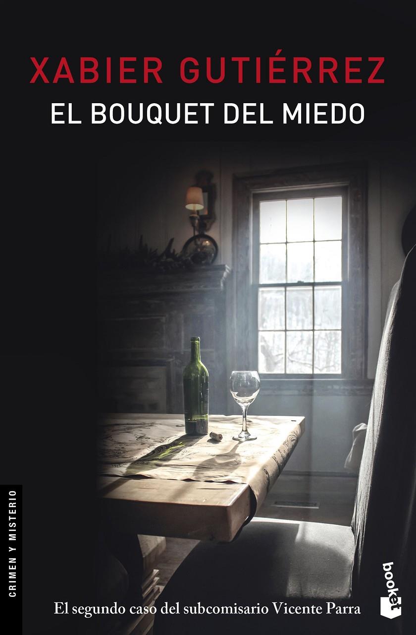 EL BOUQUET DEL MIEDO | 9788423351800 | XABIER GUTIÉRREZ | Llibreria Ombra | Llibreria online de Rubí, Barcelona | Comprar llibres en català i castellà online