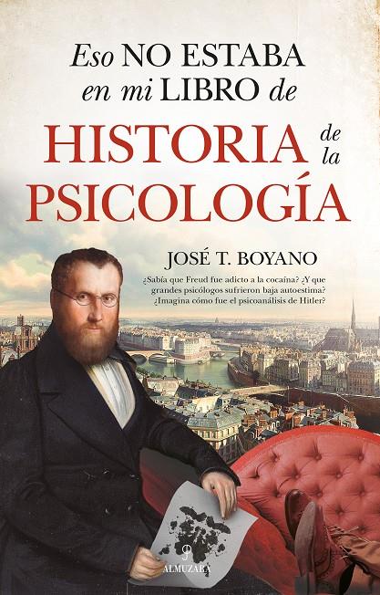 ESO NO ESTABA EN MI LIBRO DE HISTORIA DE LA PSICOLOGÍA | 9788418952838 | JOSÉ T. BOYANO | Llibreria Ombra | Llibreria online de Rubí, Barcelona | Comprar llibres en català i castellà online