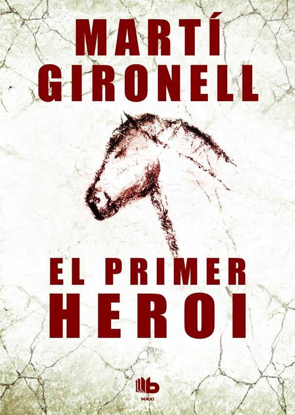 EL PRIMER HEROI | 9788490700532 | GIRONELL GAMERO, MARTÍ | Llibreria Ombra | Llibreria online de Rubí, Barcelona | Comprar llibres en català i castellà online