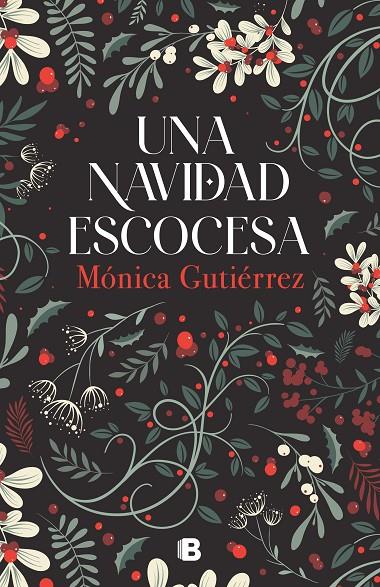 UNA NAVIDAD ESCOCESA | 9788466676977 | GUTIÉRREZ, MÓNICA | Llibreria Ombra | Llibreria online de Rubí, Barcelona | Comprar llibres en català i castellà online