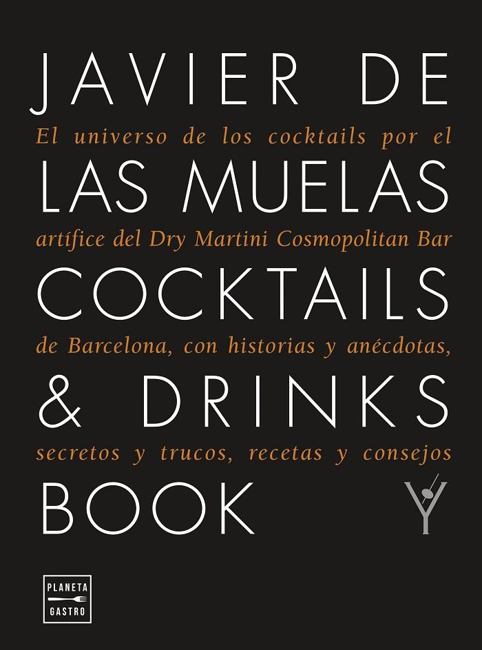 COCKTAILS & DRINKS BOOK. EDICIÓN TAPA BLANDA | 9788408278962 | MUELAS, JAVIER DE LAS | Llibreria Ombra | Llibreria online de Rubí, Barcelona | Comprar llibres en català i castellà online