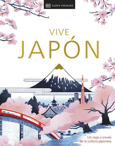 VIVE JAPÓN. SEGUNDA EDICIÓN | 9780241698679 | DK | Llibreria Ombra | Llibreria online de Rubí, Barcelona | Comprar llibres en català i castellà online