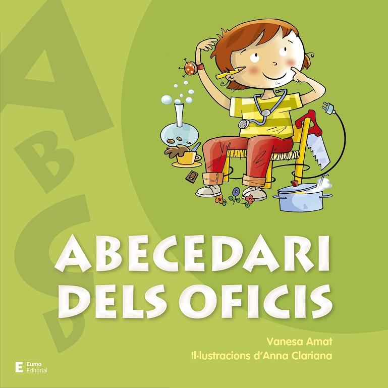 ABECEDARI DELS OFICIS | 9788497666442 | AMAT CASTELLS, VANESA | Llibreria Ombra | Llibreria online de Rubí, Barcelona | Comprar llibres en català i castellà online