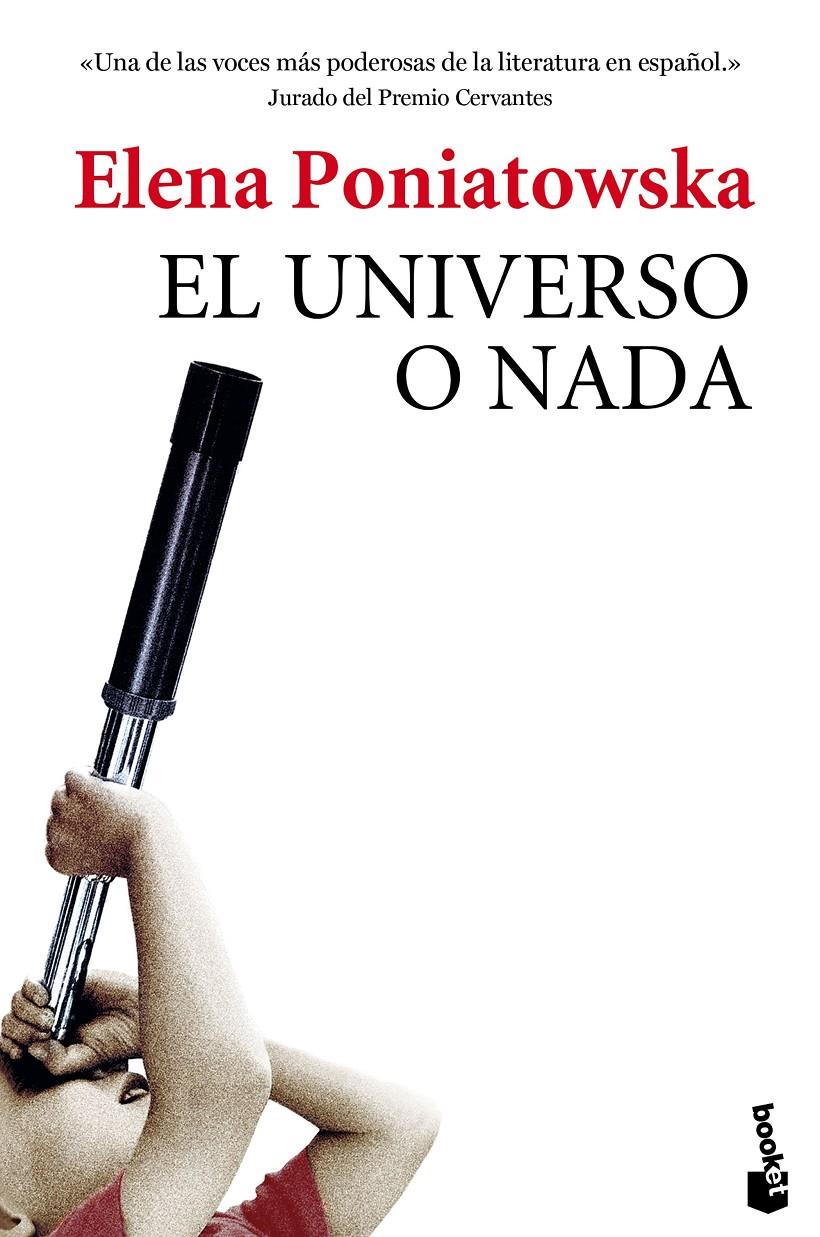 EL UNIVERSO O NADA | 9788432225857 | ELENA PONIATOWSKA | Llibreria Ombra | Llibreria online de Rubí, Barcelona | Comprar llibres en català i castellà online