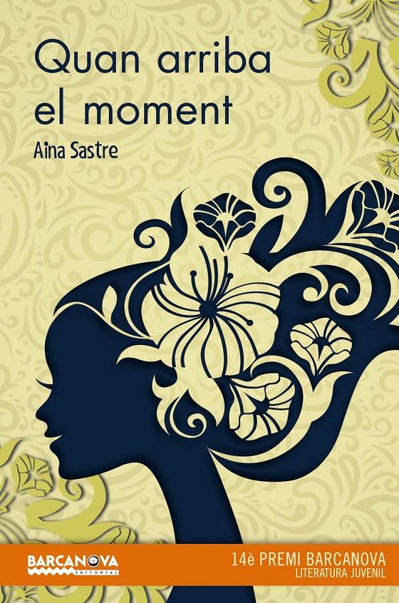 QUAN ARRIBA EL MOMENT | 9788448939250 | SASTRE, AINA | Llibreria Ombra | Llibreria online de Rubí, Barcelona | Comprar llibres en català i castellà online